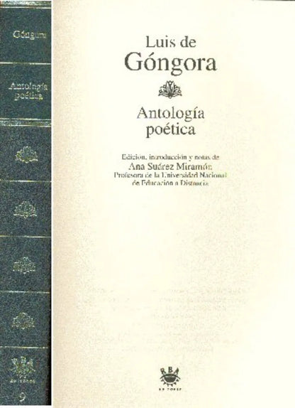 Libro usado en venta: Antologia poetica (Tapa dura) de Luis de Gongora; editorial RBA impreso en 1994 realizamos envios a todo el mundo.1