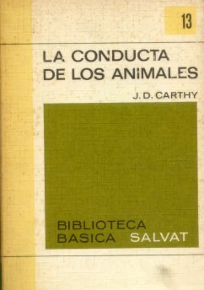 Libro usado en venta: La conducta de los animales de J. D. Carthy; editorial Salvat impreso en 1970 realizamos envios a todo el mundo.1