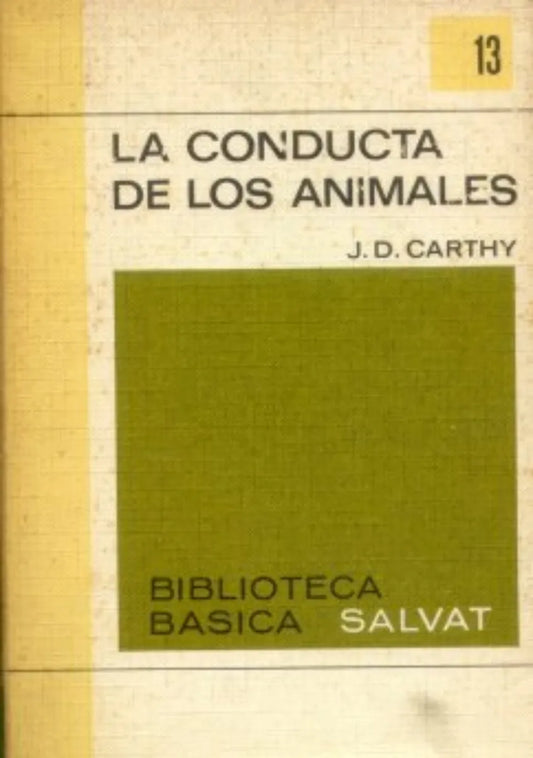 Libro usado en venta: La conducta de los animales de J. D. Carthy; editorial Salvat impreso en 1970 realizamos envios a todo el mundo.1