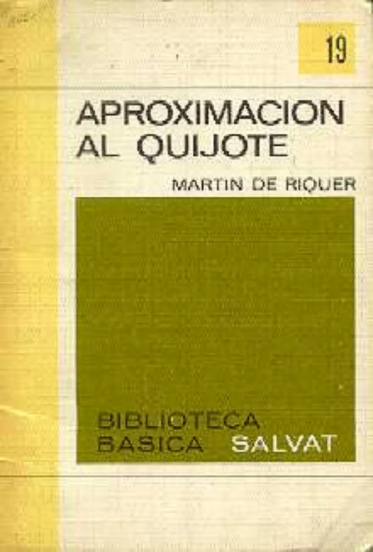 Libro usado en venta: Aproximacion al Quijote de Martin de Riquer; editorial Salvat impreso en 1970 realizamos envios a todo el mundo.1
