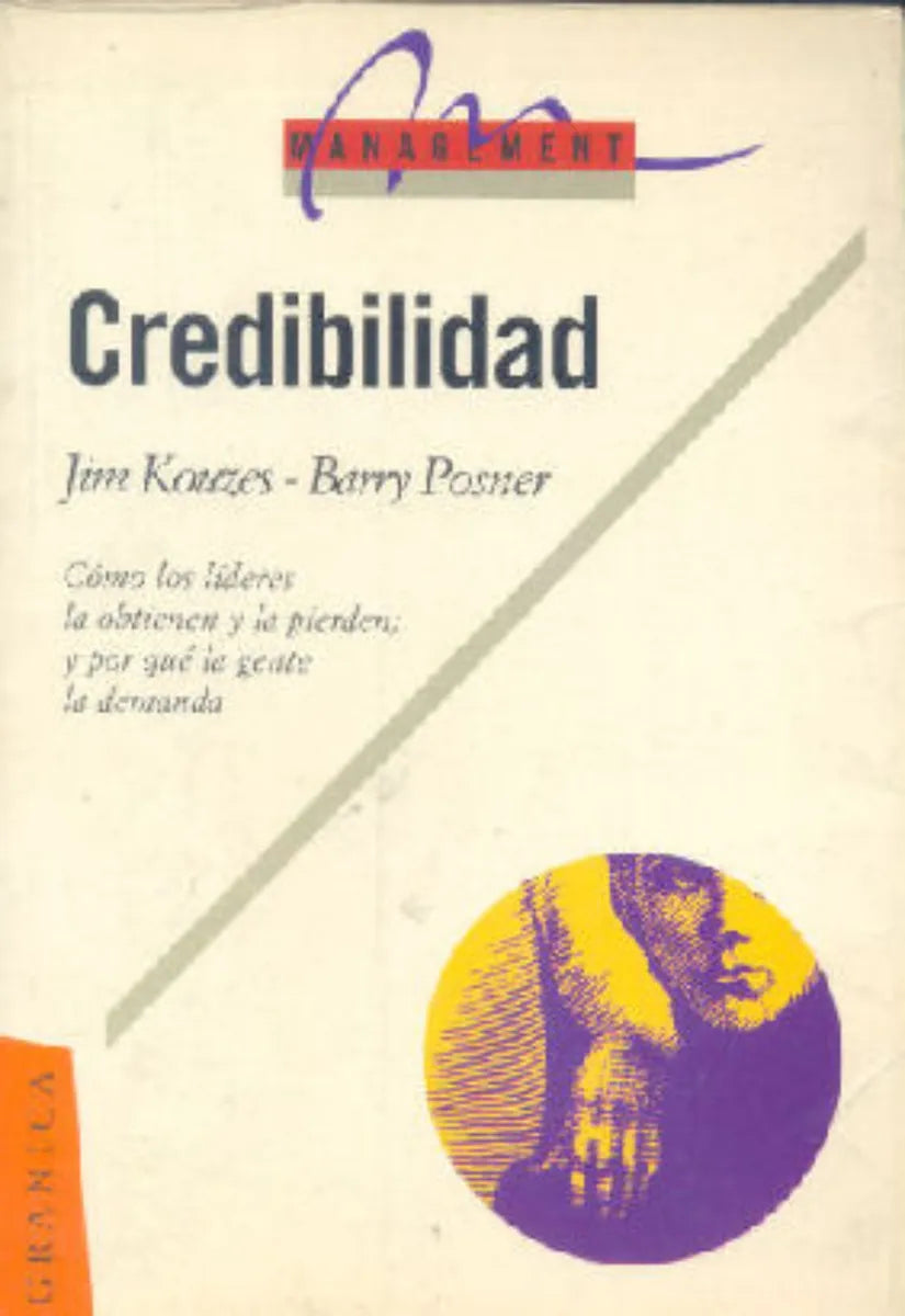Libro usado en venta: Credibilidad de Jime Kouzes - Barry Posner; editorial Granica impreso en 1996 realizamos envios a todo el mundo.1
