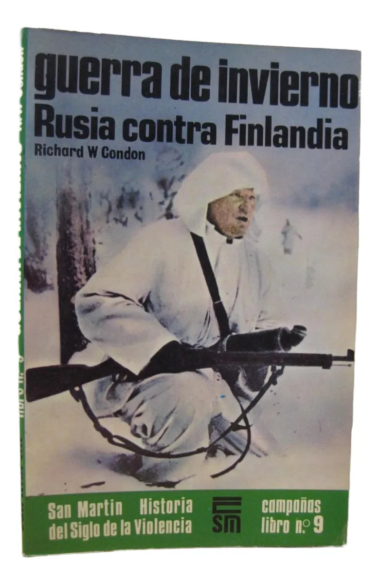 Libro usado en venta: Guerra de invierno de Richard W. Condon; editorial San Martin impreso en 1976 realizamos envios a todo el mundo.1