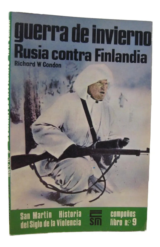 Libro usado en venta: Guerra de invierno de Richard W. Condon; editorial San Martin impreso en 1976 realizamos envios a todo el mundo.1