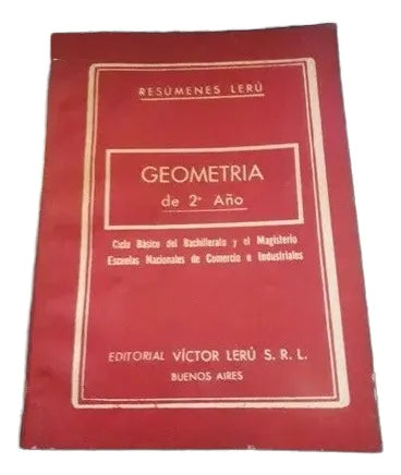 Libro usado en venta: Geometria de 2? a?o de Victor Leru; editorial Victor Leru impreso en 1967 realizamos envios a todo el mundo.1