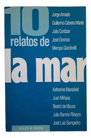 Libro usado en venta: 10 relatos de la mar; editorial Plaza & Janes impreso en 1995 realizamos envios a todo el mundo.1