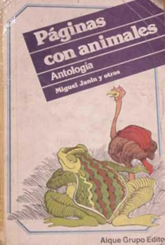 Libro usado en venta: Paginas con animales de Miguel Janin y otros; editorial Aique impreso en 1991 realizamos envios a todo el mundo.1