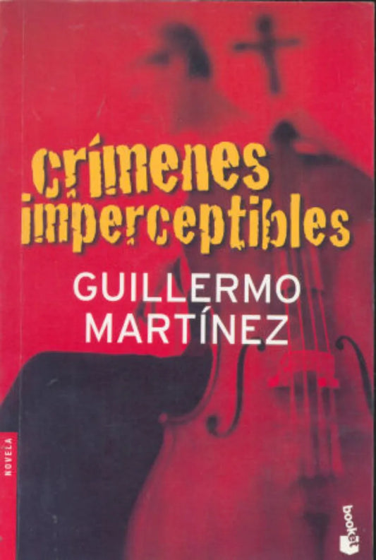 Libro usado en venta: Crimenes imperceptibles de Guillermo Martinez; editorial Booket impreso en 2007 realizamos envios a todo el mundo.1