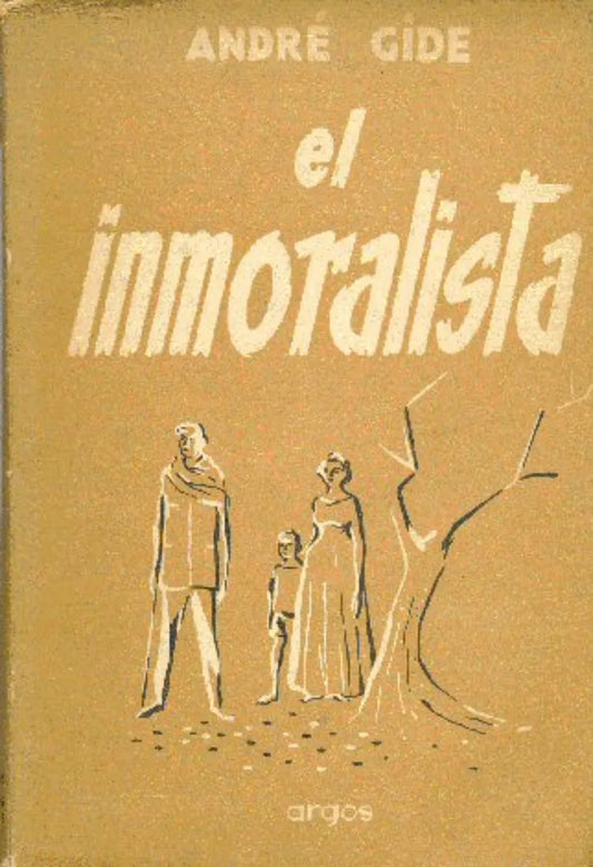 Libro usado en venta: El inmoralista de Andre Gide; editorial Argos impreso en 1954 realizamos envios a todo el mundo.1