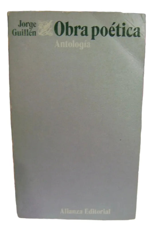 Libro usado en venta: Obra poetica de Jorge Guillen; editorial Alianza impreso en 1970 realizamos envios a todo el mundo.1