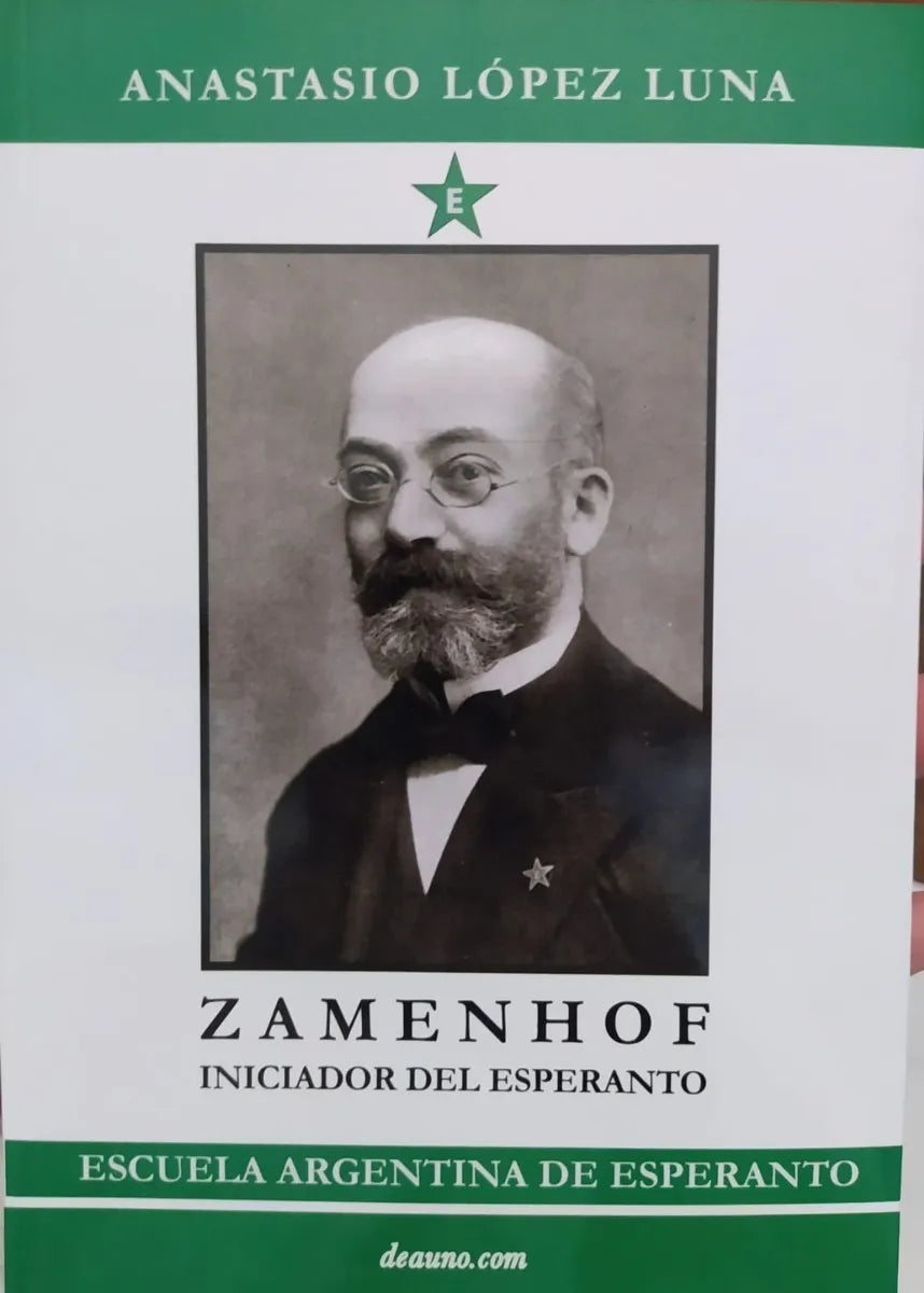 Libro usado en venta: Zamenhof iniciador del esperanto de Anastasio Lopez Luna; editorial Deauno impreso en 2012 realizamos envios a todo el mundo.1