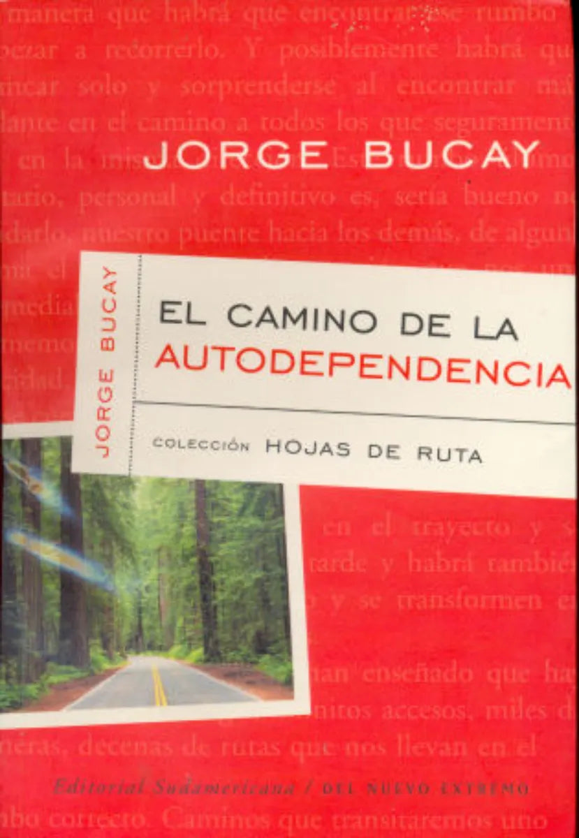 Libro usado en venta: El camino de la autodependencia de Jorge Bucay; editorial Sudamericana impreso en 2000 realizamos envios a todo el mundo.1