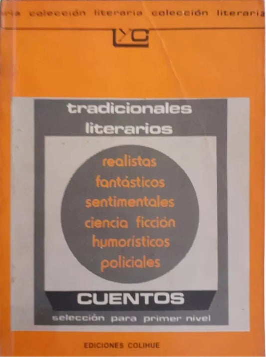 Libro usado en venta: Tradicionales literarios primer nivel; editorial Colihue impreso en 1989 realizamos envios a todo el mundo.1
