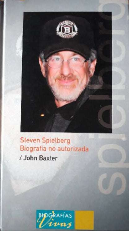 Libro usado en venta: Steven Spielberg: Biografia no autorizada de John Baxter; editorial Folio impreso en 2005 realizamos envios a todo el mundo.1