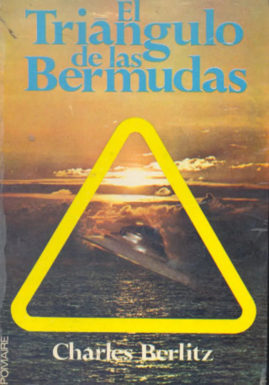 Libro usado en venta: El triangulo de las bermudas de Charles Berlitz; editorial Pomaire impreso en 1975 realizamos envios a todo el mundo.1
