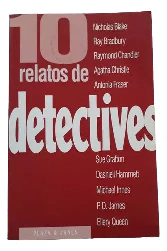 Libro usado en venta: 10 Relatos de detectives; editorial Plaza & Janes impreso en 1996 realizamos envios a todo el mundo.1