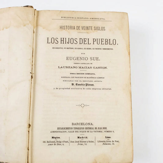 Libro usado en venta: 
 Los Hijos del Pueblo - (Tomo 1 y 3) de Eugenio Sue; editorial Juan Pons impreso en 1874 realizamos envios a todo el mundo.4