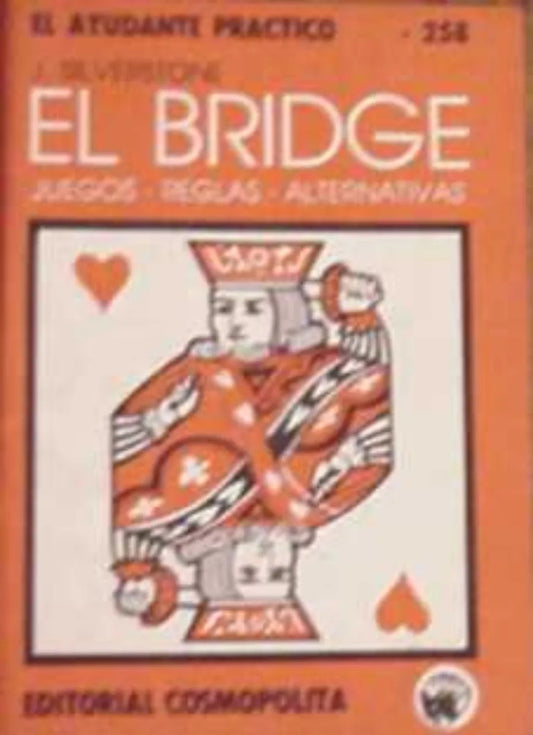 Libro usado en venta: El bridge de J. Silverstone; editorial Cosmopolita impreso en 1983 realizamos envios a todo el mundo.1