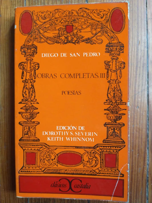 Libro usado en venta: Obras completas III - Poesias de Diego de San Pedro; editorial Castalia impreso en 1979 realizamos envios a todo el mundo.1