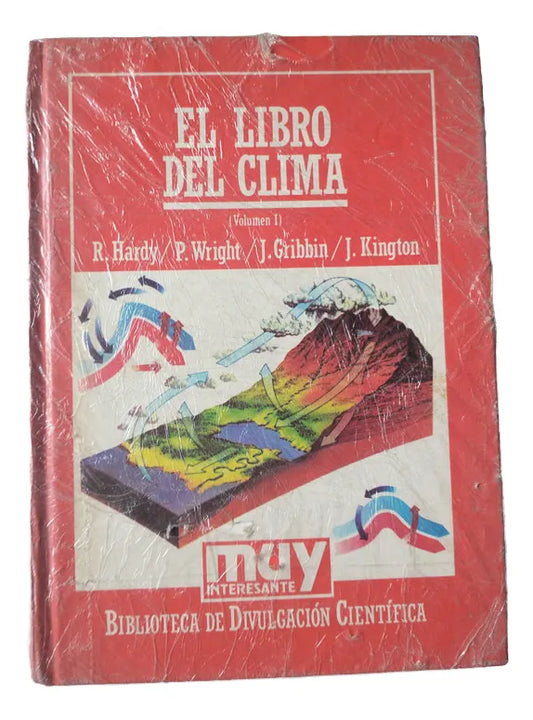 Libro usado en venta: El Libro del Clima de R. Hardy y otros; editorial Hyspamerica impreso en 1985 realizamos envios a todo el mundo