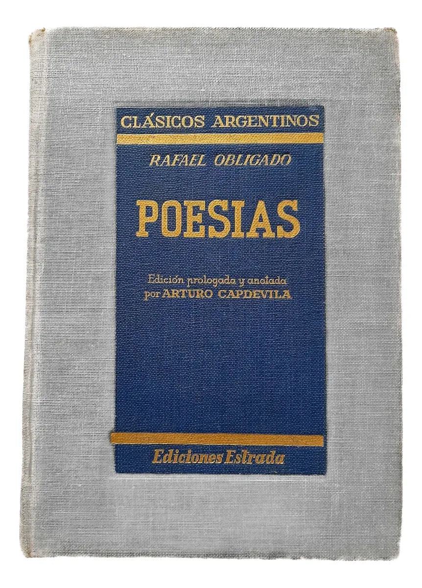 Libro usado en venta: Poesias - Vol.3 de Rafael Obligado; editorial Angel Estrada realizamos envios a todo el mundo.1