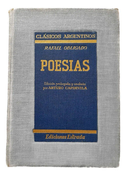 Libro usado en venta: Poesias - Vol.3 de Rafael Obligado; editorial Angel Estrada realizamos envios a todo el mundo.1