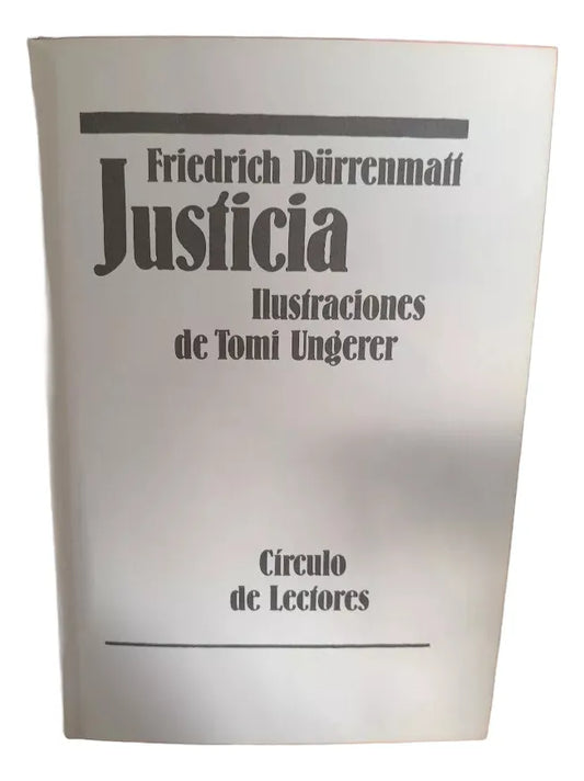 Libro usado en venta: Justicia de Friedrich Durrenmatt; editorial Circulo de Lectores impreso en 1987 realizamos envios a todo el mundo.1