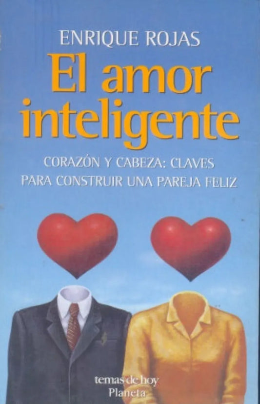 Libro usado en venta: El amor inteligente de Enrique Rojas; editorial Planeta impreso en 1997 realizamos envios a todo el mundo.1