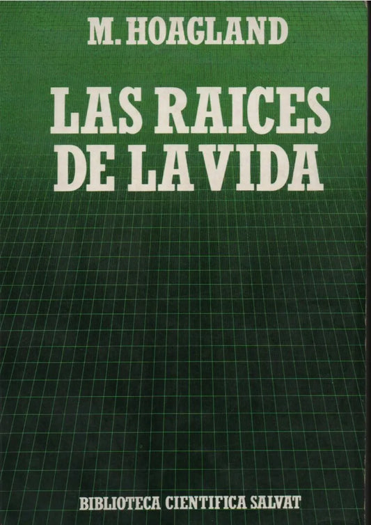 Libro usado en venta: Las raices de la vida de Mario B. Hoagland; editorial Salvat impreso en 1985 realizamos envios a todo el mundo.1