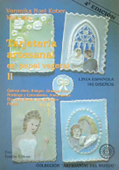 Libro usado en venta: Tarjeteria artesanal en papel vegetal - Tomo 2 de Veronika Noel Kober - Milamak; editorial Fos- epsilon impreso en 1993.1