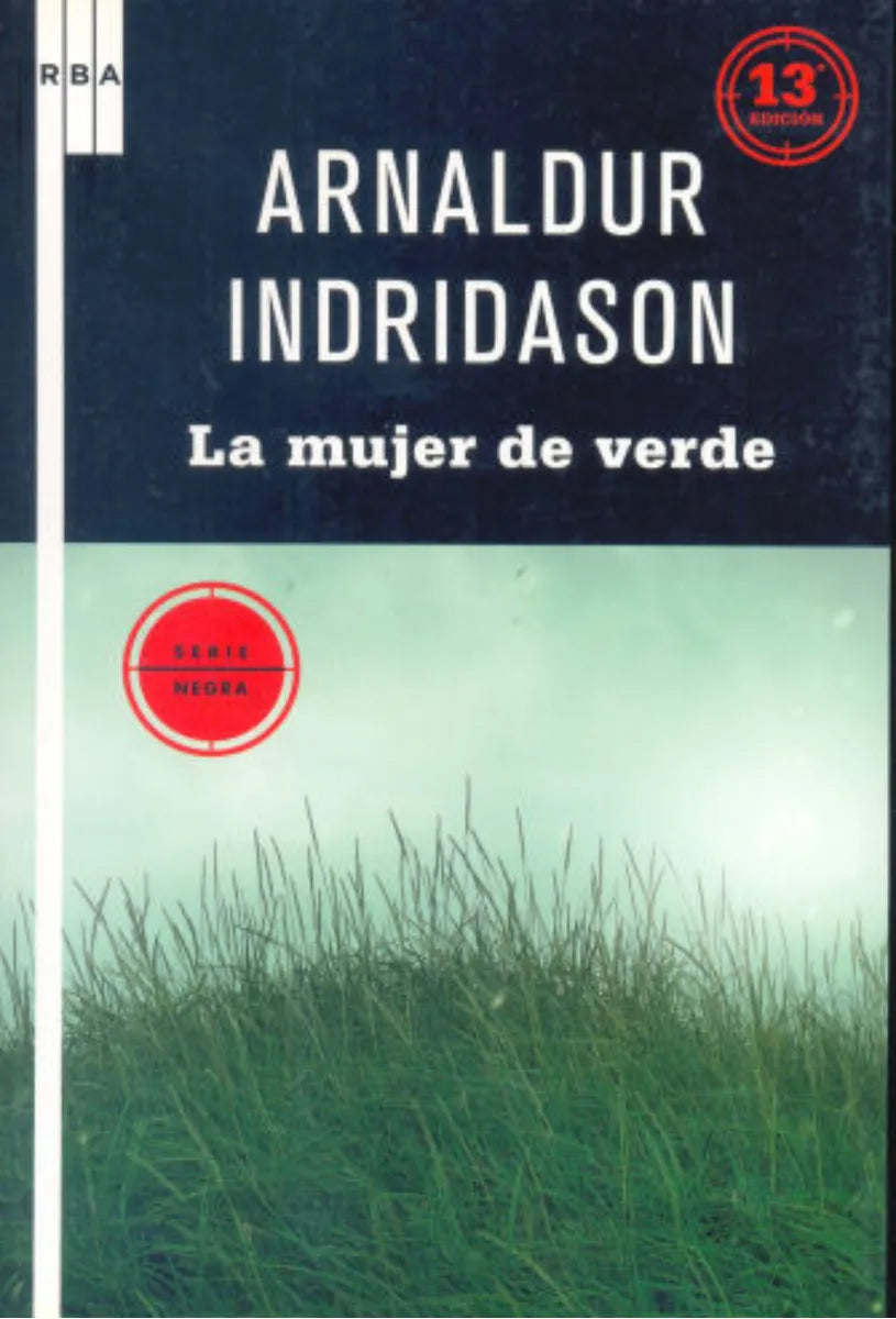 Libro usado en venta: La mujer de verde de Arnaldur Indridason; editorial RBA impreso en 2009 realizamos envios a todo el mundo.1