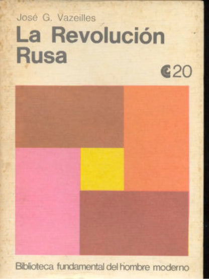 Libro usado en venta: La revolucion Rusa de Jose G. Vazeilles; editorial Centro Editor de America Latina impreso en 1971 envios a todo el mundo.1