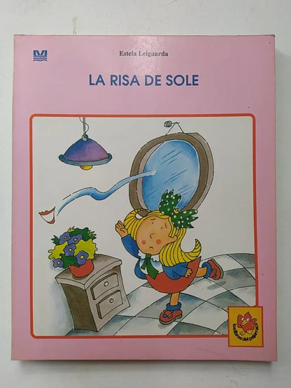 Libro usado en venta: La risa de sole de Estela Leiguarda; editorial Magisterio del Rio de la Plata impreso en 1991 realizamos envios a todo el mundo.1
