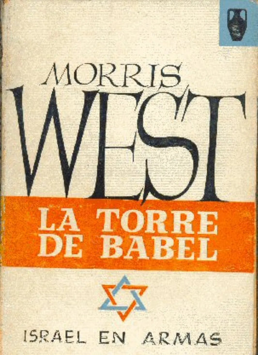 Libro usado en venta: La torre de babel de Morris West; editorial Pomaire impreso en 1968 realizamos envios a todo el mundo.1