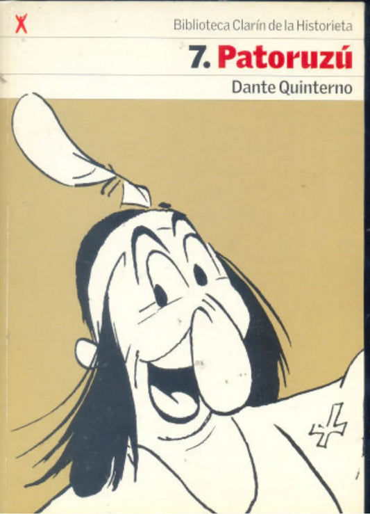Libro usado en venta: Patoruzu - 7 de Dante Quinterno; editorial AGEA impreso en 2004 realizamos envios a todo el mundo.1