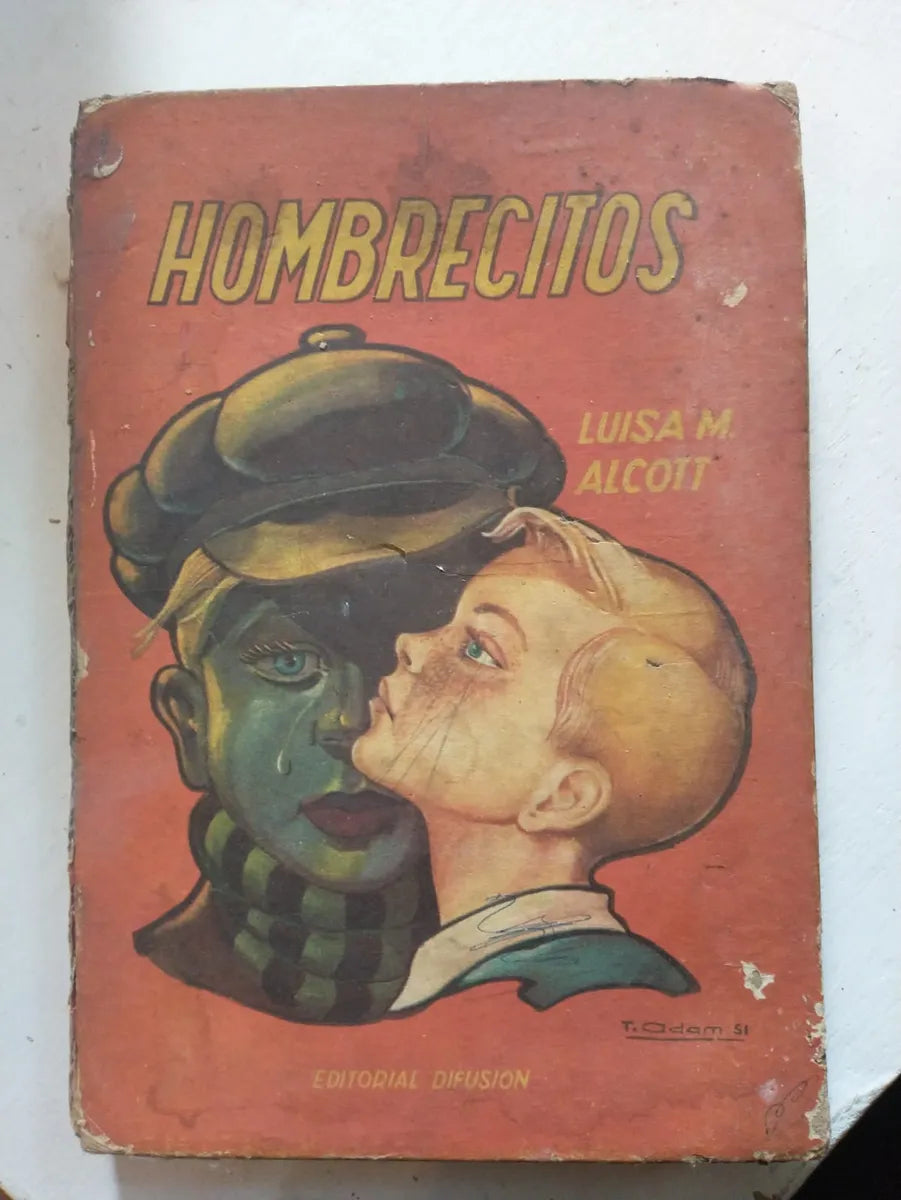 Libro usado en venta: Hombrecitos de Louisa May Alcott; editorial Difusion impreso en 1953 realizamos envios a todo el mundo.1