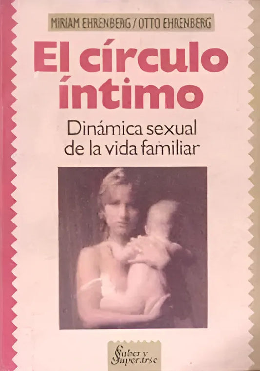 Libro usado en venta El circulo intimo de Miriam Ehrenberg.