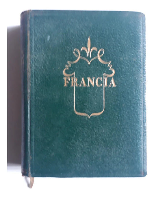 Libro usado en venta: Francia y sus provincias de Dore Ogrizek; editorial Castilla impreso en 1957 realizamos envios a todo el mundo.1