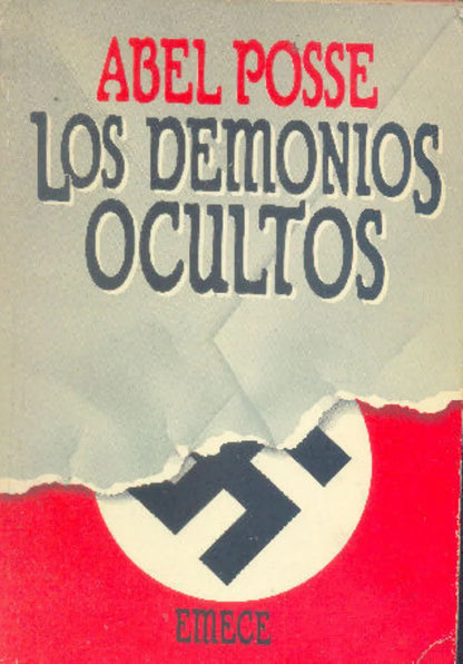 Libro usado en venta: Los demonios ocultos de Abel Posse; editorial Emece impreso en 1987 realizamos envios a todo el mundo.1