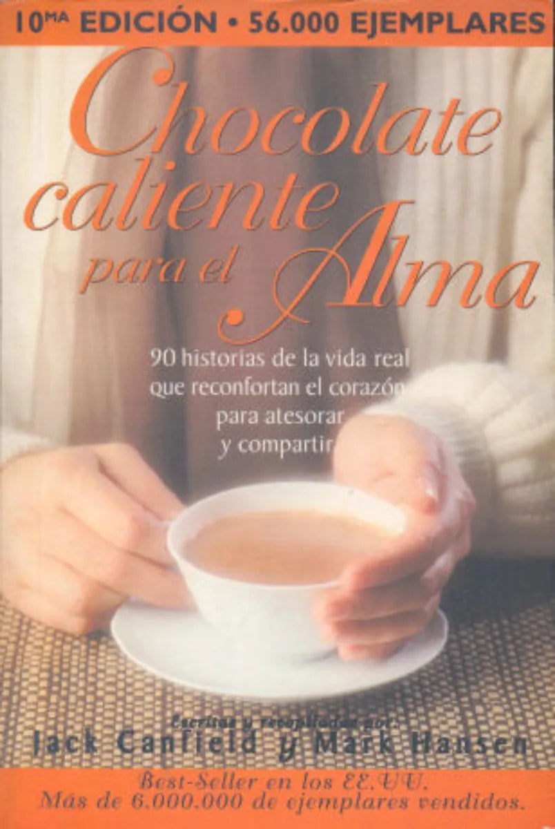 Libro usado en venta: Chocolate caliente para el alma de Jack Canfield - Mark Hansen; editorial Atlantida impreso en 1995 envios a todo el mundo.1