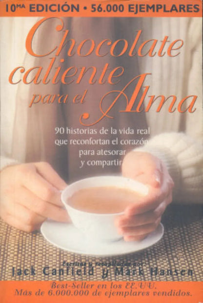 Libro usado en venta: Chocolate caliente para el alma de Jack Canfield - Mark Hansen; editorial Atlantida impreso en 1995 envios a todo el mundo.1