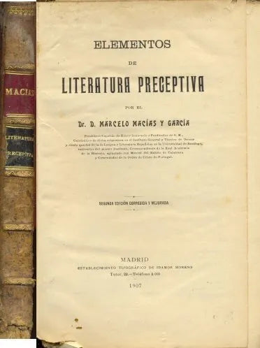 Libro usado en venta: Elementos de literatura preceptiva de Marcelo Macias y Garcia; editorial Idamor Moreno impreso en 1907 envios a todo el mundo.1