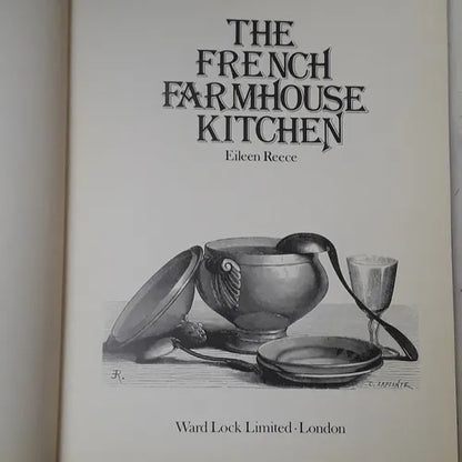 Libro usado en venta: The french farmhouse kitchen de Eileen Reece; editorial Ward Lock impreso en 1979 realizamos envios a todo el mundo.1