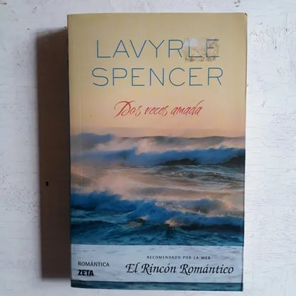 Libro usado en venta: Dos veces amada de Lavyrle Spencer; editorial Ediciones B impreso en 2009 realizamos envios a todo el mundo.1