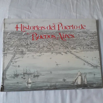 Libro usado en venta: Historia del puerto de Buenos Aires; editorial I.S.A.G impreso en 1975 realizamos envios a todo el mundo.1