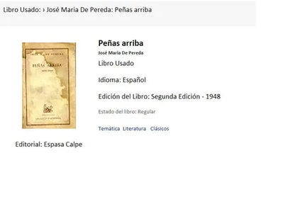 Libro usado en venta: Pe?as arriba de Jose Maria De Pereda; editorial Espasa - Calpe impreso en 1948 realizamos envios a todo el mundo.1