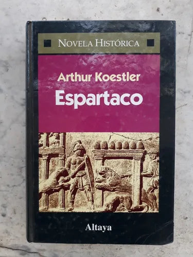 Libro usado en venta: Espartaco de Arthur Koestler; editorial Altaya impreso en 1996 realizamos envios a todo el mundo.1