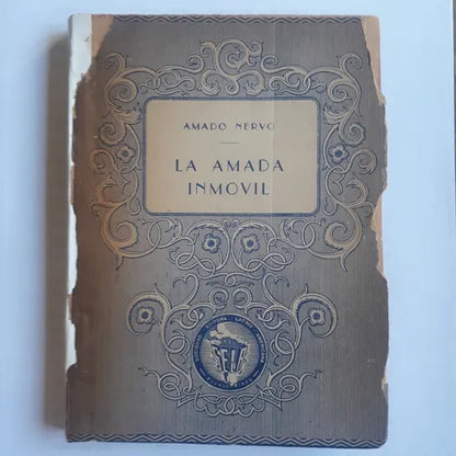 Libro usado en venta: La amada inmovil de Amado Nervo; editorial Sociedad Editora Latino-Americana impreso en 1945 realizamos envios a todo el mundo.1