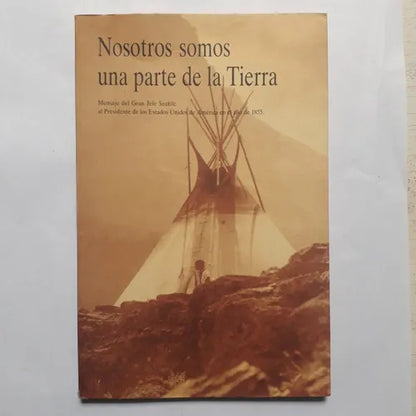 Libro usado en venta: Nosotros somos una parte de la Tierra; editorial Jose J. de Olañeta impreso en 1995 realizamos envios a todo el mundo.1