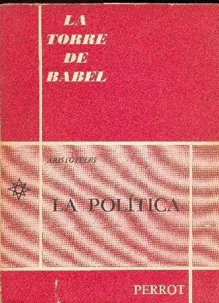 Libro usado en venta: La politica de Aristoteles; editorial Perrot impreso en 1958 realizamos envios a todo el mundo.1