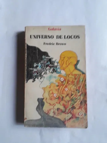Libro usado en venta: Universo de locos de Fredrie Brown; editorial Sudamericana impreso en 1974 realizamos envios a todo el mundo.1